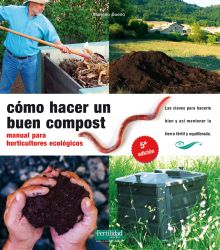 COMO HACER UN BUEN COMPOST MANUAL PARA HORTICULTUR