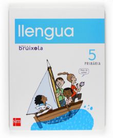 Tablet: Llengua. 5 Primària. ProjECE100te Brúixola