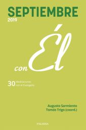 Septiembre 2019, con Él