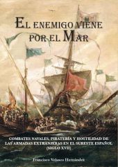 EL ENEMIGO VIENE POR EL MAR