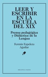 LEER Y ESCRIBIR EN LA ESCUELA DEL XIX