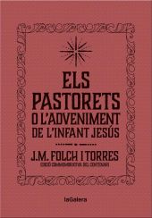 PASTORETS O LADVENIMENT DE LINFANT JESUS, ELS