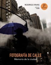 Fotografía de calle. Memoria de la ciudad
