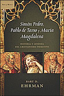 Simón Pedro, Pablo de Tarso y María Magdalena
