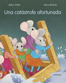 Una catàstrofe afortunada