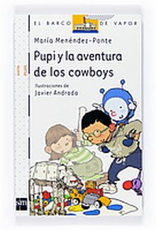 PUPI Y LA AVENTURA DE LOS COWBOYS