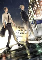 PAJARO QUE TRINA NO VUELA, VOL. 6