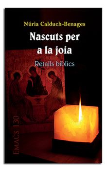 NASCUTS PER A LA JOIA. RETALLS BIBLICS