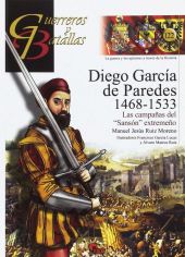 GUERREROS Y BATALLAS 122 DIEGO GARCIA DE PAREDES 1