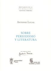 SOBRE PERIODISMO Y LITERATURA