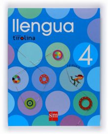 Tablet: Llengua. 4 Primària. ProjECE100te Tirolina