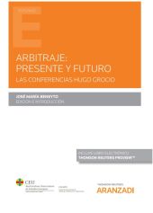 Arbitraje: presente y futuro (Papel + e-book)