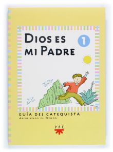 CA.1 GUIA DIOS ES MI PADRE