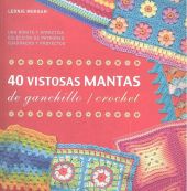 40 VISTOSAS MANTAS DE GANCHILLO/CROCHET