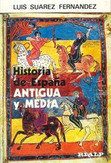 Historia de España Antigua y Media. 2 Vols.