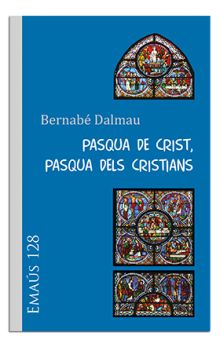 PASQUA DE CRIST, PASQUA DELS CRISTIANS