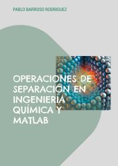 Operaciones de separación en ingeniería química y Matlab