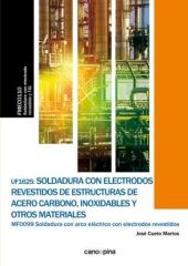 UF1625 SOLDADURA CON ELECTRODOS REVESTIDOS DE ESTRUCTURAS DE ACER