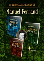 TRILOGIA SEVILLANA DE MANUEL FERRAND, LA