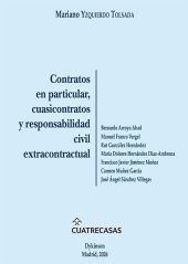 CONTRATOS EN PARTICULAR, CUASICONTRATOS Y RESPONSABILIDAD CIVIL E