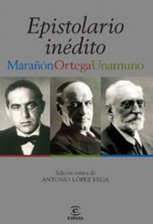 Epistolario Marañón-Unamuno-Ortega