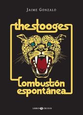 THE STOOGES: COMBUSTION ESPONTANEA