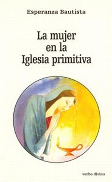 La mujer en la Iglesia primitiva