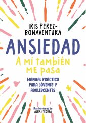 ANSIEDAD: A MÍ TAMBIÉN ME PASA