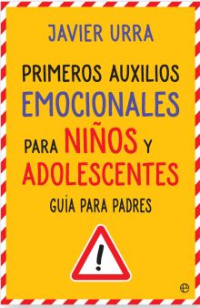 PRIMEROS AUXILIOS EMOCIONALES PARA NIÑOS Y ADOLESC
