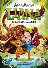 LIANA 1: LA DANSA DE LALEGRIA