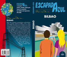 BILBAO  ESCAPADA AZUL