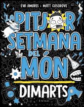 LA PITJOR SETMANA DEL MON 2 - DIMARTS