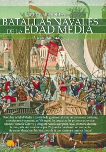 BREVE HISTORIA DE LAS BATALLAS NAVALES DE LA EDAD