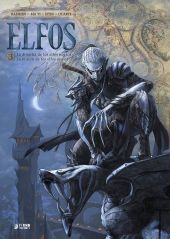 ELFOS 03: LA DINASTIA DE LOS ELFOS NEGROS/LA MISIO