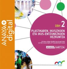Plastikaren, Ikusizkoen eta Ikus-entzunezkoen Hezkuntza 2. ESO. Anaya + Digital