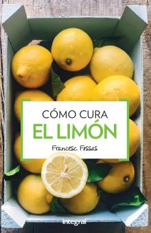 Cómo cura el limón
