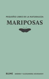 PEQUEÑO LIBRO DE LA NATURALEZA. MARIPOSAS