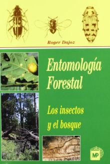 Entomología forestal: los insectos y el bosque