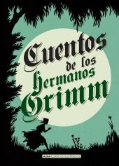 CUENTOS DE LOS HERMANOS GRIMM (CLASICOS)