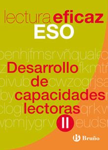 DESARROLLO DE CAPACIDADES LECTORAS II LECTURA EFICAZ ESO