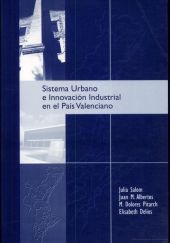 SISTEMA URBANO E INNOVACIÓN INDUSTRIAL EN EL PAÍS VALENCIANO