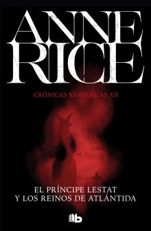 EL PRINCIPE LESTAT Y LOS REINOS DE ATLANTIDA