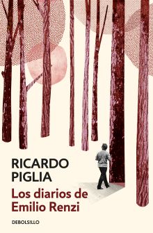 LOS DIARIOS DE EMILIO RENZI
