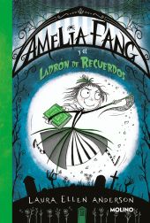 AMELIA Y EL LADRÓN DE RECUERDOS
