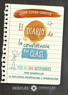 EL DIARIO DE LA CONVIVENCIA EN CLASE. MAS DE 300 A