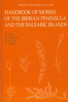 HANDBOOK OF MOSSES OF THE IBERIAN PENINSULA AND THE BALEARIC ISLANDS