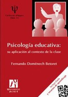 PSICOLOGÍA EDUCATIVA: SU APLICACIÓN AL CONTEXTO DE LA CLASE