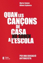 QUAN LES CANÇONS DE CASA NO SONEN A LESCOLA