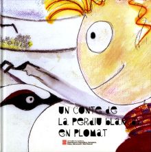 CONTE DE LA PERDIU BLANCA: EN PLOMAT/UN