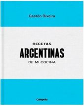 RECETAS ARGENTINAS DE MI COCINA
